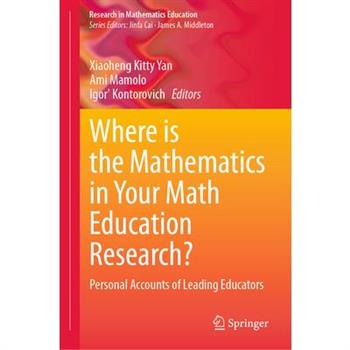 Where Is the Mathematics in Your Math Education Research?