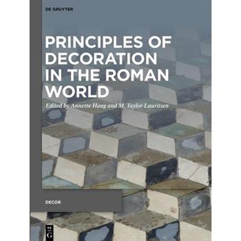 Principles of Decoration in the Roman World