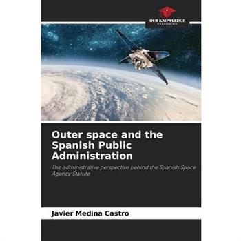 Outer space and the Spanish Public Administration