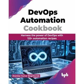 DevOps Automation Cookbook