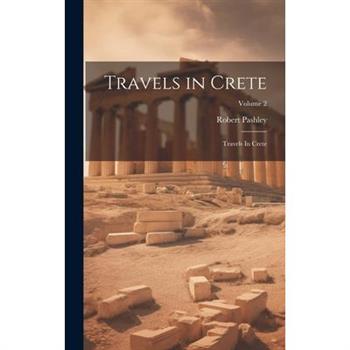 Travels in Crete