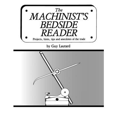 The Machinist's Bedside Reader