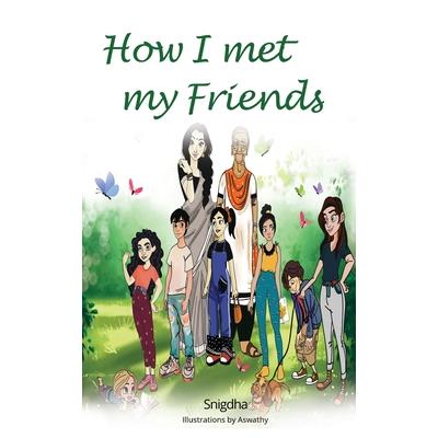 How I Met My Friends