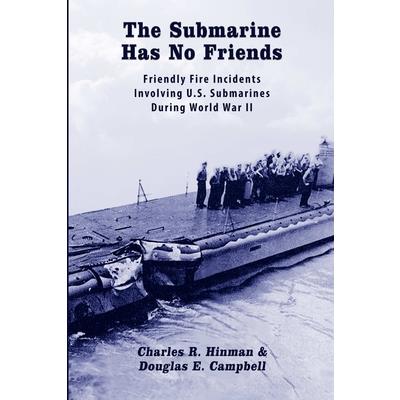 The Submarine Has No Friends