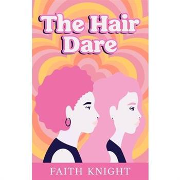 The Hair Dare