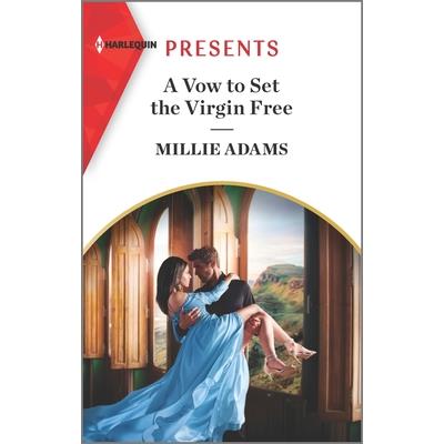 A Vow to Set the Virgin Free