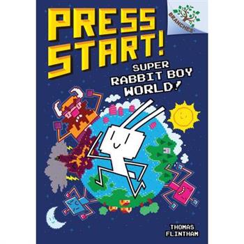 Super Rabbit Boy World!: A Branches Book (Press Start! #12) (Library Edition) Super Rabbit Boy World!: A Branches Book (Press Start! #12) (Library Edition)