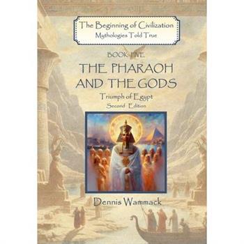 The Pharaoh and the Gods