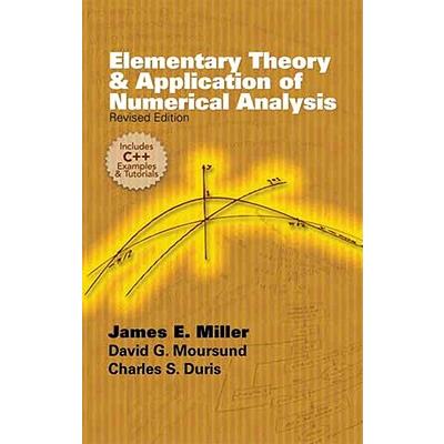 Elementary Theory and Application of Numerical Analysis