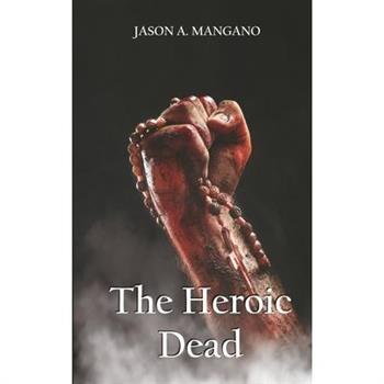 The Heroic Dead