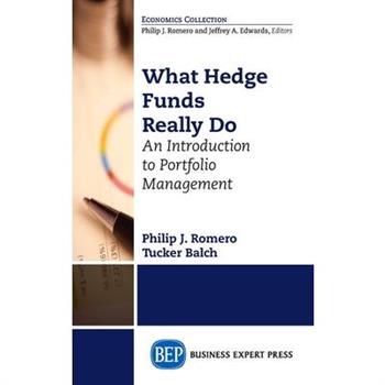 What Hedge Funds Really Do