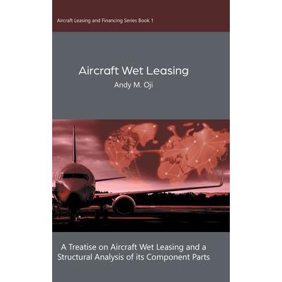 Aircraft Wet Leasing
