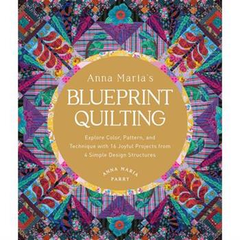 Anna Maria’s Blueprint Quilting