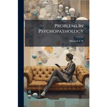 Problems In Psychopathology