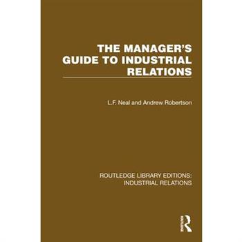 The Manager's Guide to Industrial Relations