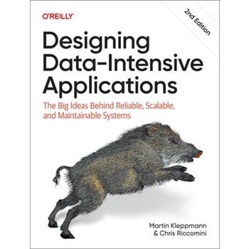 Designing Data-Intensive Applications