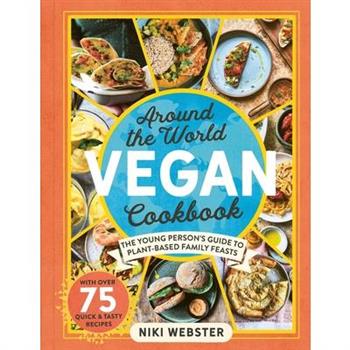 Around the World Vegan Cookbook