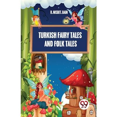 Turkish Fairy Tales And Folk Tales