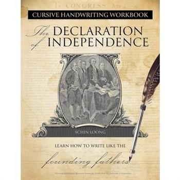 Cursive Handwriting Workbook: The Declaration of Independence
