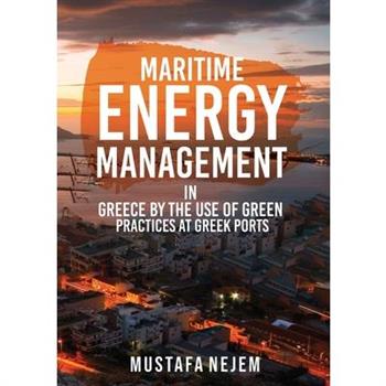 Maritime Energy Management in Greece by the Use of Green Practices at Greek Ports