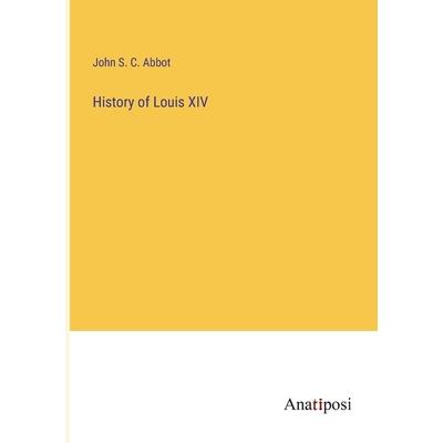 History of Louis XIV