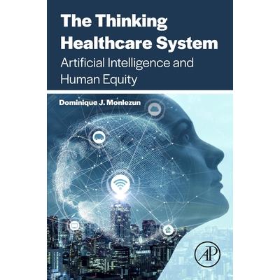 The Thinking Healthcare System