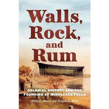 Walls, Rock, and Rum