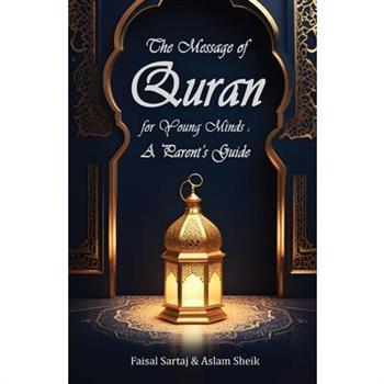 A Message of Quran for Young Minds