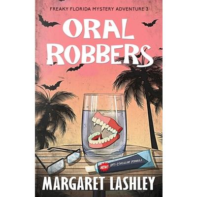 Oral Robbers