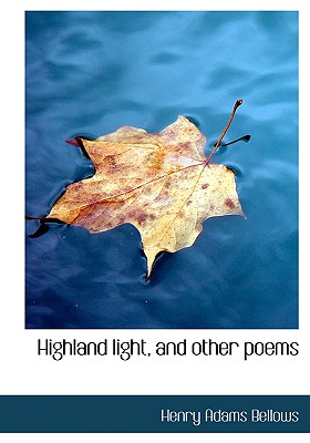 Highland Light, and Other Poems