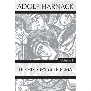 History of Dogma, Volume 1
