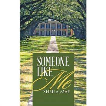 Someone Like Me