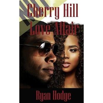 Cherry Hill Love Affair
