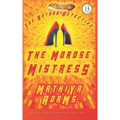 The Morose Mistress