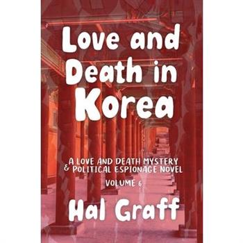 Love and Death in Korea