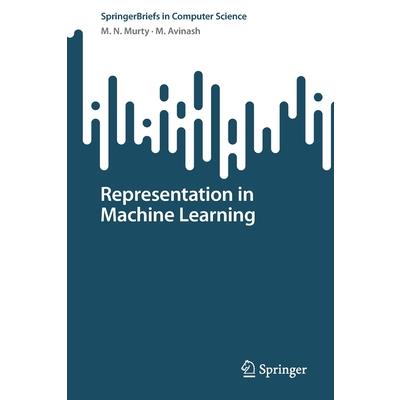 Representation in Machine Learning
