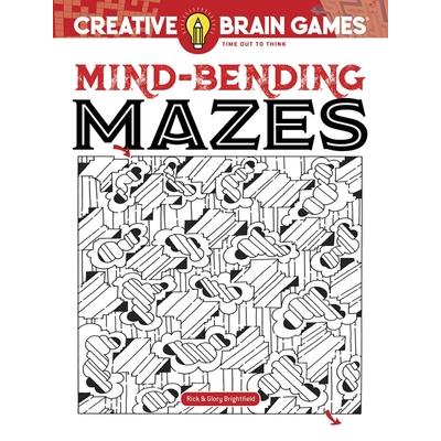 Creative Brain Games Mind-Bending Mazes