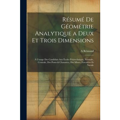 R矇sum矇 De G矇om矇trie Analytique a Deux Et Trois Dimensions
