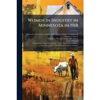 Women in Industry in Minnesota in 1918