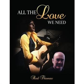 All the Love We Need
