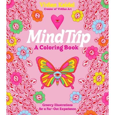 Mind Trip: A Coloring Book
