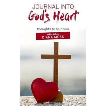 Journal into God's Heart