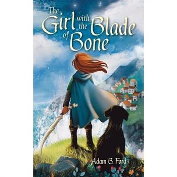 The Girl with the Blade of Bone