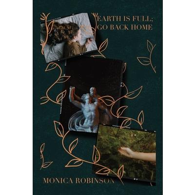 Earth Is Full; Go Back Home