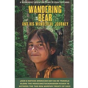 Wandering Bear and His Wonderful Journey