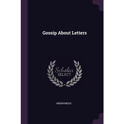 Gossip About Letters