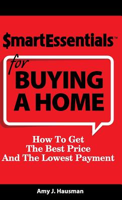 Smart Essentials for Buying a Home