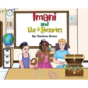 Imani and the 3 Rosaries