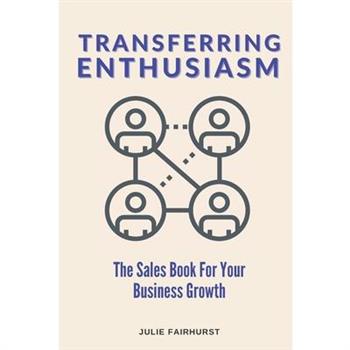 Transferring Enthusiasm