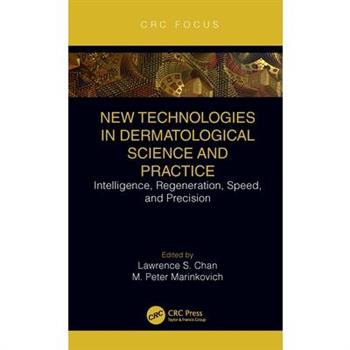 New Technologies in Dermatological Science and Practice
